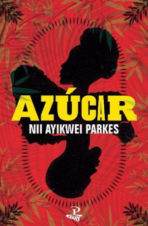 Azucar - Nii Ayikwei Parkes [KSIĄŻKA]