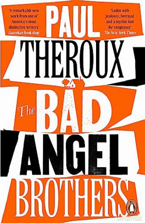 Bad Angel Brothers - Paul Theroux [KSIĄŻKA]