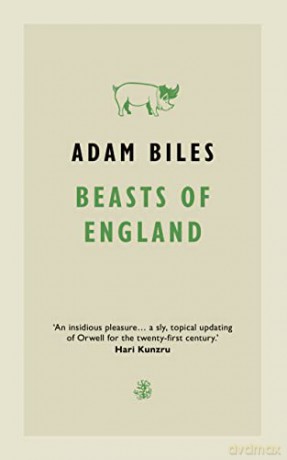 Beasts Of England - Adam Biles [KSIĄŻKA]