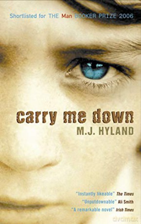 Carry Me Down - M J Hyland [KSIĄŻKA]