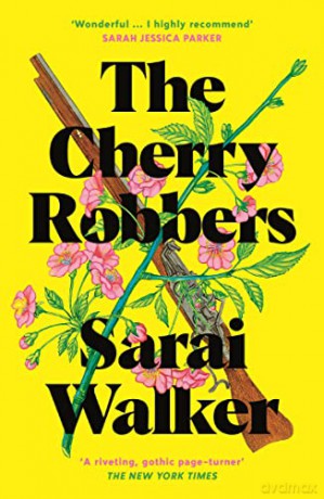 Cherry Robbers - Sarai Walker [KSIĄŻKA]