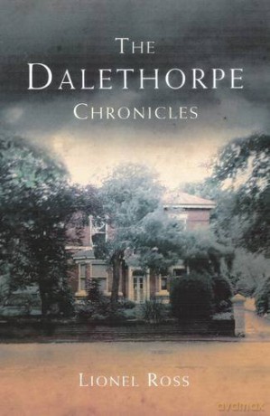 Dalethorpe Chronicles - Lionel Ross [KSIĄŻKA]