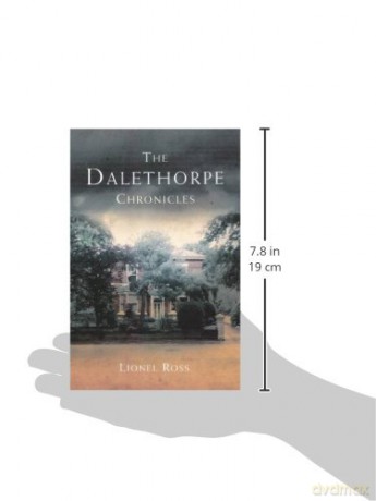 Dalethorpe Chronicles - Lionel Ross [KSIĄŻKA]
