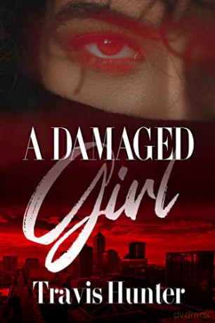 Damaged Girl A - Travis Hunter [KSIĄŻKA]