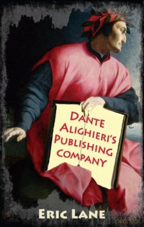 Dante Alighieris Publishing Company - Eric Lane [KSIĄŻKA]