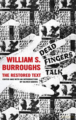 Dead Fingers Talk - Burroughs William [KSIĄŻKA]