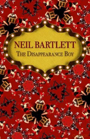 Disappearance Boy - Neil Bartlett [KSIĄŻKA]