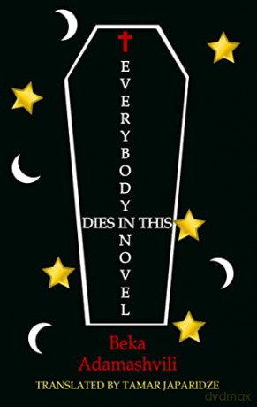 Everybody Dies In This Novel - Beka Adamashvili [KSIĄŻKA]