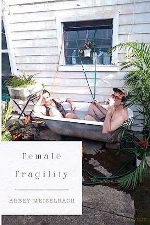 Female Fragility - Female Fragility [KSIĄŻKA]