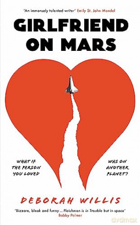 Girlfriend On Mars - Deborah Willis [KSIĄŻKA]