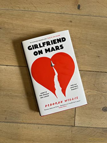 Girlfriend On Mars - Deborah Willis [KSIĄŻKA]