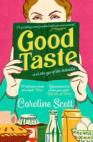 Good Taste - Caroline Scott [KSIĄŻKA]