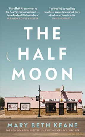 Half Moon - Mary Beth Keane [KSIĄŻKA]