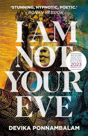 I Am Not Your Eve - Devika Ponnambalam [KSIĄŻKA]