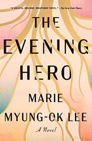 Evening Hero - Marie Myung-Ok Lee [KSIĄŻKA]