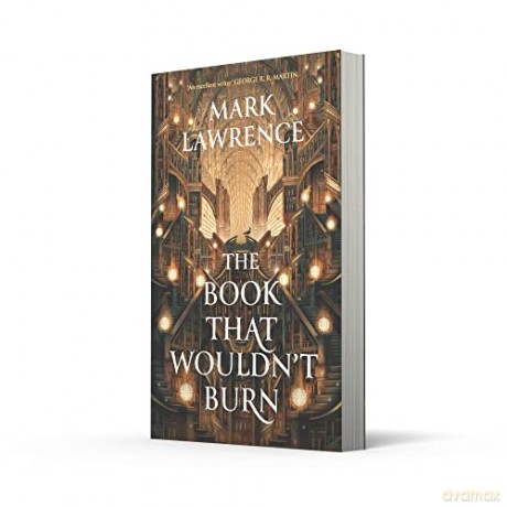 Book That Wouldnt Burn - Mark Lawrence [KSIĄŻKA]