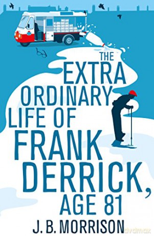 Extra Ordinary Life/Frank Derrick Agd 81 - J B Morrison [KSIĄŻKA]