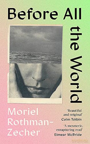 Before All The World - M Rothman-Zecher [KSIĄŻKA]