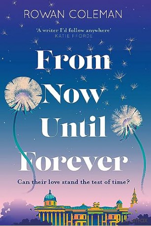From Now Until Forever - Rowan Coleman [KSIĄŻKA]