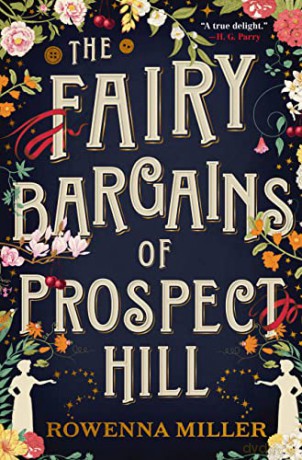 Fairy Bargains Of Prospect Hill - Rowenna Miller [KSIĄŻKA]