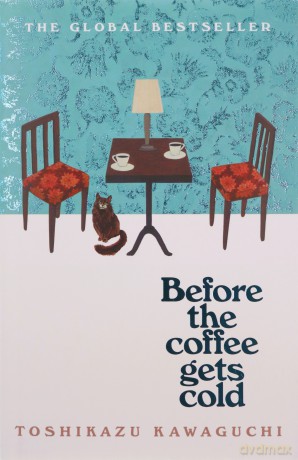 Before The Coffee Gets Cold - Toshikazu Kawaguchi [KSIĄŻKA]