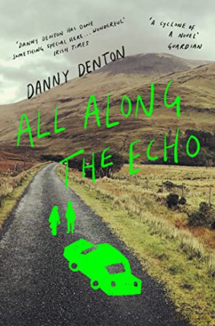 All Along The Echo - Danny Denton [KSIĄŻKA]