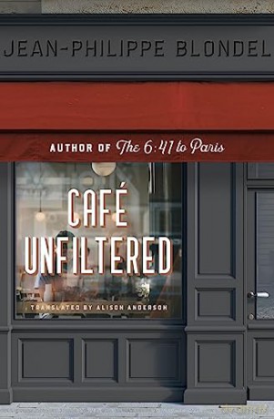 Cafe Unfiltered - Jean-Philli Blondel [KSIĄŻKA]