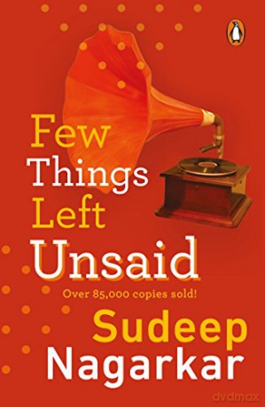 Few Things Left Unsaid - Sudeep Nagarkar [KSIĄŻKA]