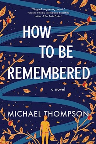 How To Be Remembered - Michael Thompson [KSIĄŻKA]