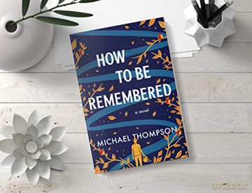 How To Be Remembered - Michael Thompson [KSIĄŻKA]