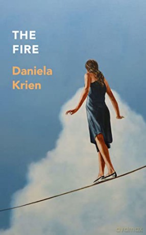 Fire - Daniela Krien [KSIĄŻKA]
