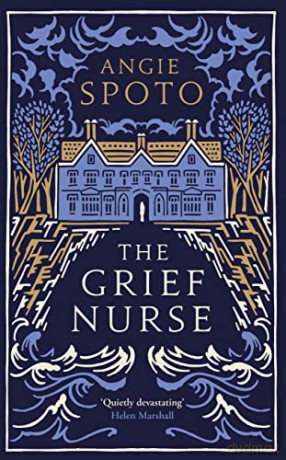 Grief Nurse - Angie Spoto [KSIĄŻKA]