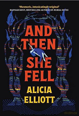 And Then She Fell - Alicia Elliott [KSIĄŻKA]