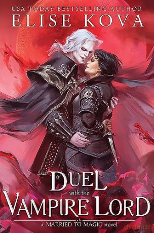 Duel With The Vampire Lord - Elise Kova [KSIĄŻKA]