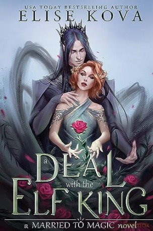 Deal With The Elf King - Elise Kova [KSIĄŻKA]