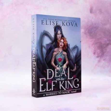 Deal With The Elf King - Elise Kova [KSIĄŻKA]