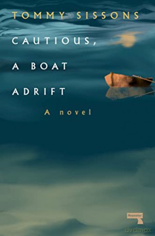 Cautious A Boat Adrift - Tommy Sissons [KSIĄŻKA]