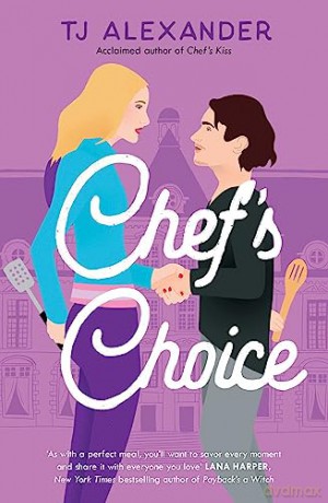 Chefs Choice - T J Alexander [KSIĄŻKA]