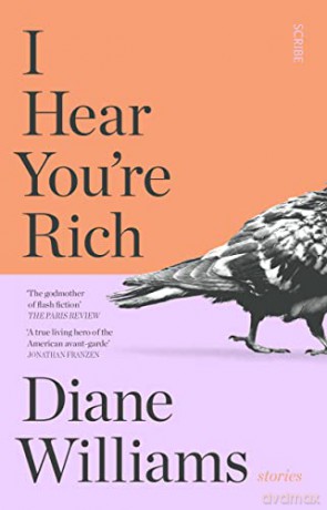I Hear You're Rich - Diane Williams [KSIĄŻKA]
