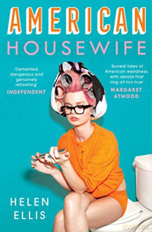 American Housewife - Helen Ellis [KSIĄŻKA]