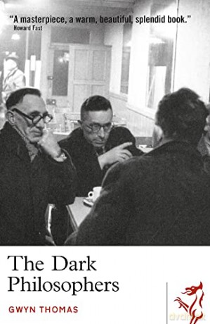 Dark Philosophers - Gwyn Thomas [KSIĄŻKA]