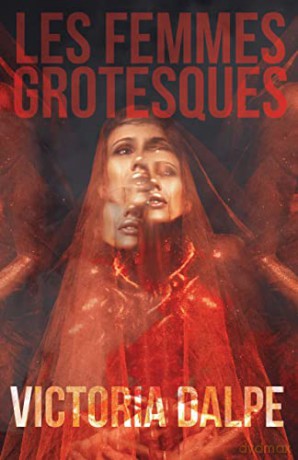 Femmes Grotesques [KSIĄŻKA]