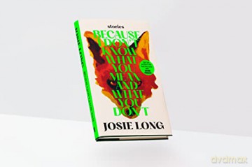 Because I Don't Know What You Mean And - Josie Long [KSIĄŻKA]