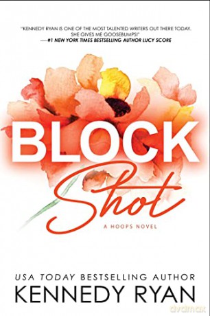 Block Shot - Kennedy Ryan [KSIĄŻKA]