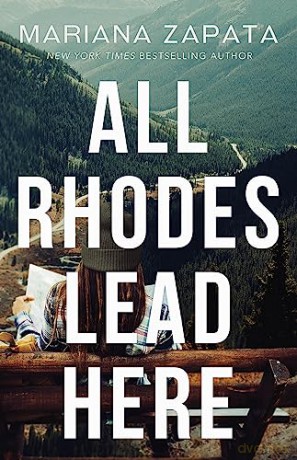 All Rhodes Lead Here - Mariana Zapata [KSIĄŻKA]
