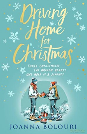 Driving Home For Christmas - Joanna Bolouri [KSIĄŻKA]