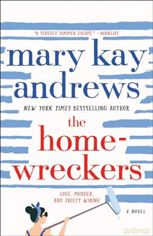 Homewreckers - Mary Kay Andrews [KSIĄŻKA]