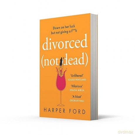 Divorced Not Dead - Harper Ford [KSIĄŻKA]