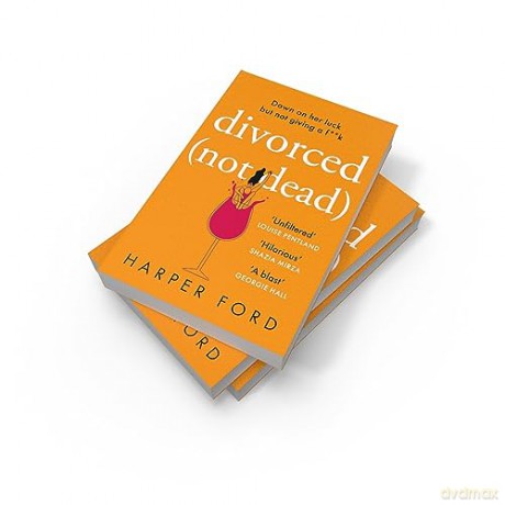 Divorced Not Dead - Harper Ford [KSIĄŻKA]