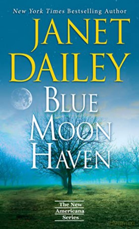 Blue Moon Haven - Janet Dailey [KSIĄŻKA]